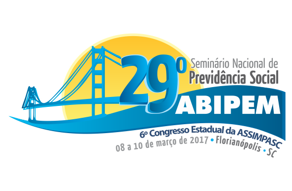 29º Seminário da ABIPEM e 6º Congresso Estadual da ASSIMPASC dias 8 a 10 de março em Florianópolis
